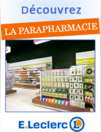 Catalogue Parapharmacie E.Leclerc : Découvrez la Parapharmacie E.Leclerc