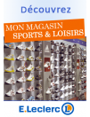 Catalogue Sport et Loisirs E.Leclerc : Mon magasin Sport & Loisirs E.Leclerc