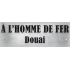 A l'Homme de Fer
