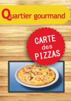 La carte des pizzas - Quartier Gourmand