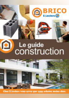 Le guide construction - Brico E.Leclerc