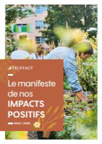 Prospectus Truffaut Lons : Le manifeste de nos IMPACTS POSITIFS