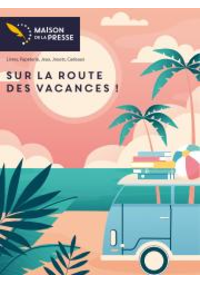 Prospectus Maison de la Presse Schirmeck : Sur la Route des Vacances!