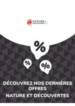 Prospectus Nature & Découvertes : Offres Nature et Découvertes