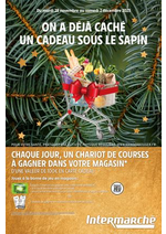 Prospectus Intermarché Super : ON A DÉJÀ CACHÉ UN CADEAU SOUS LE SAPIN