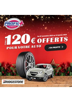 Prospectus Profil + : Jusqu’à 120€ offerts sur vos pneus BRIDGESTONE, pour l’achat de 4 pneus !