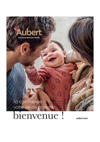 Prospectus Aubert : Ci commence votre vie de parents, bienvenue !