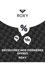 Promos et remises  : Offres Roxy