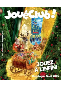 Prospectus JouéClub PEIPIN-SISTERON : JOUEZ À L´INFINI - Catalogue Noël 2024