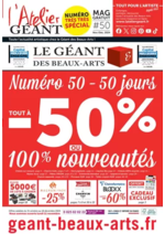 Prospectus Le Géant des Beaux-Arts : Tout à -50% ou 100% nouveautés