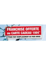 Prospectus Rapid Pare-Brise : Franchise offerte ou carte cadeau 100 €