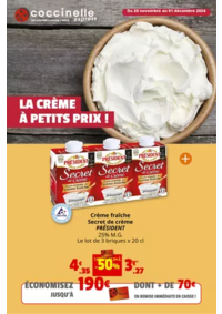 Prospectus Coccinelle Express SAVIGNY EN REVERMONT : LA CRÈME À PETITS PRIX !