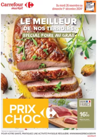 Prospectus Carrefour Market MIMIZAN : LE MEILLEUR DE NOS TERROIRS SPÉCIAL FOIRE AU GRAS