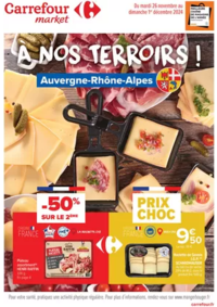 Prospectus Carrefour Market BALBIGNY : À NOS TERROIRS ! AUVERGNE-RHÔNE-ALPES