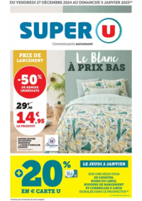 Prospectus Super U FAYENCE : Spécial Blanc