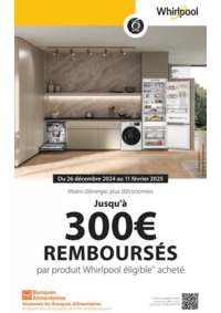 Prospectus Boulanger Villeneuve d'ascq : OFFRE Whirlpool : jusqu'à 300€ remboursés !