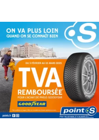 Prospectus Point S VALLON PONT DARC : Du 3 février au 15 mars, Point S vous rembourse la TVA pour l'achat de pneus Goodyear !