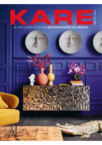 Prospectus KARE : LE MAGAZINE POUR LES ENTHOUSIASTES DU DESIGN