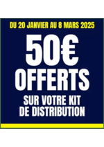 Prospectus Top garage : 50€ OFFERTS SUR VOTRE KIT DE DISTRIBUTION !