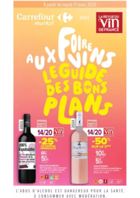 Prospectus Carrefour Market Valence sur Baïse : FOIRE AUX VINS, LE GUIDE DES BONS PLANS