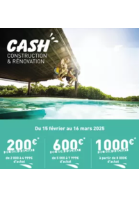 Prospectus Cash Piscine Montelimar - Les Tourrettes : Place à la construction et à la rénovation !