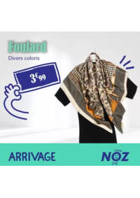 Prospectus Noz Cournon d'Auvergne : ARRIVAGE Foulard