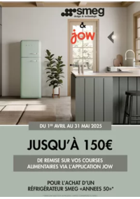 Prospectus Copra LUZ SAINT SAUVEUR : Smeg vous offre jusqu'à 150€ de remise sur vos courses alimentaires via l'application JOW