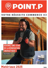 Prospectus Point P ARGENT SUR SAULDRE : Matériaux 2025