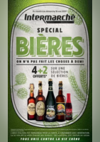 EVEN FOIRE A LA BIERE + CAHIER REGION - Intermarché Super