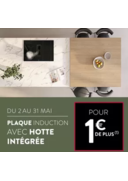Prospectus Cuisine plus Cholet : usqu'au 31 mai, profitez d'une plaque à induction avec hotte intégrée pour 1€ de plus