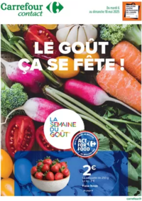 Prospectus Carrefour Drive LE TIGNET : LE GOÛT ÇA SE FÊTE !