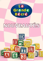 Prospectus La grande Récré : Nouveautés