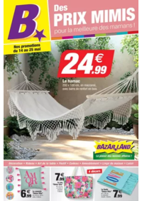 Prospectus Bazarland HIRSON : Des prix mimis pour la meilleure des mamans !