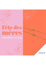 Prospectus Trésor Bijoux : Fête des mères