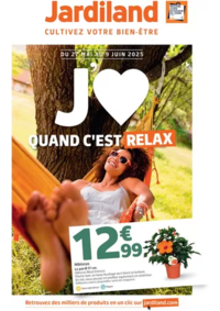 Prospectus Jardiland CHENOVE : J'AIME QUAND C'EST RELAX