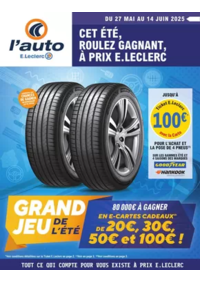 Prospectus L'auto E.Leclerc CHATEAU GONTIER : OP8 - GRAND JEU DE LETE