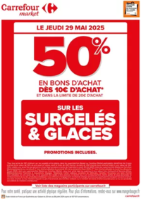 Prospectus Carrefour Market Vaires Sur Marne : JEUDI 29 MAI : BON D’ACHAT SUR LES SURGELES & GLACES !