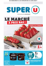 Prospectus Super U : LE MARCHÉ À PRIX BAS !