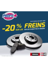Prospectus Profil + LONS : Du 23 juin au 30 août 2025, profitez de -20% sur les plaquettes et les disques chez Profil Plus* !