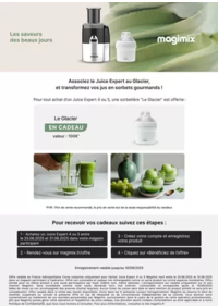 Prospectus Connexion FRUGES : MAGIMIX vous offre une sorbetière Le Glacier pour tout achat d'un Juice Expert 4 ou 5