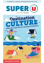 Prospectus Super U : Magazine Culture ÉTÉ