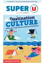 Prospectus Super U : Magazine Culture ÉTÉ