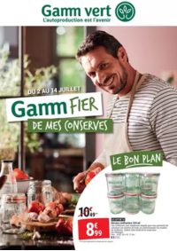 Prospectus Gamm vert CHATELLERAULT : Gamm FIER DE MES CONSERVES