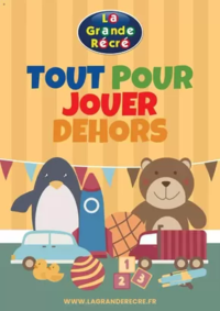 Prospectus La grande Récré HERBLAY : TOUT POUR JOUER DEHORS