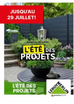 Prospectus Leroy Merlin : L'ÉTÉ DES PROJETS
