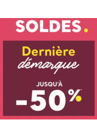 Prospectus Cache cache Creil-Saint-Maximin 51/52 rue de la Révolution Française : DERNIÈRE DÉMARQUE Soldes jusqu'à -50%