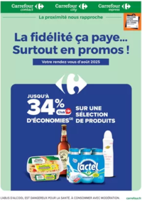 Prospectus Carrefour Market TOURCOING : LA FIDÉLITÉ, CA PAYE SURTOUT EN PROMOS... EN AOÛT
