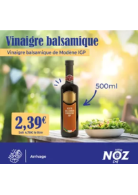 Prospectus Noz Cournon d'Auvergne : Vinaigre balsamique de Modène IGP