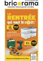 Prospectus Bricorama : La RENTRÉE qui vaut le coût!