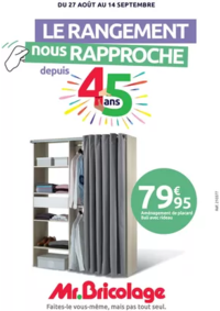 Prospectus Mr Bricolage PRIVAS : LE RANGEMENT nous RAPPROCHE depuis 45 ans